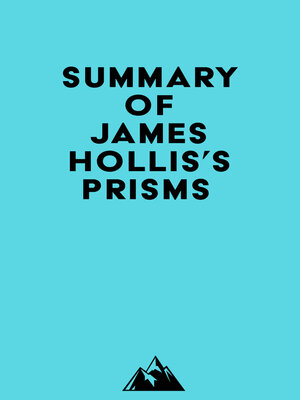 cover image of Summary of James Hollis's Prisms